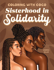 Sisterhood In Solidarity Coloring Book
