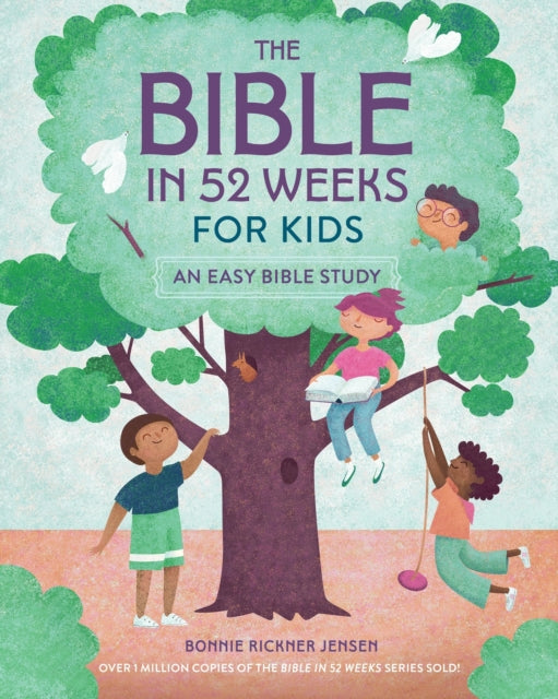 Bible In 52 Weeks For Kids By Rickner, Bonnie Jens
