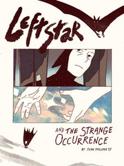 Leftstar & The Strange Occurrence
