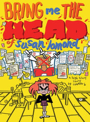 Bring Me The Head Of Susan Lomond By Connor B.