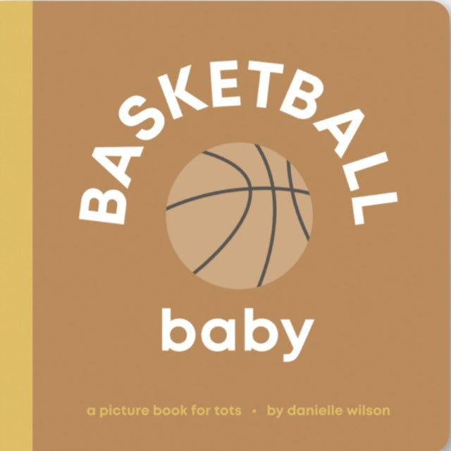 Basketball Baby By Wilson, Danielle, Il