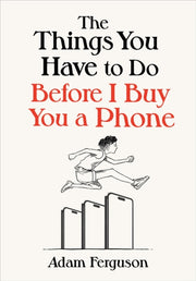 Things You Have To Do Before I Buy You