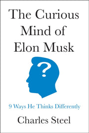 Curious Mind Of Elon Musk