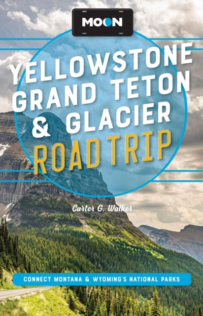 Moon Yellowstone Grand Teton Glacier Roa