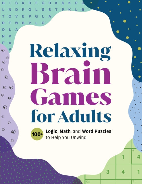 Relaxing Brain Games For Adults By Callisto Publishing