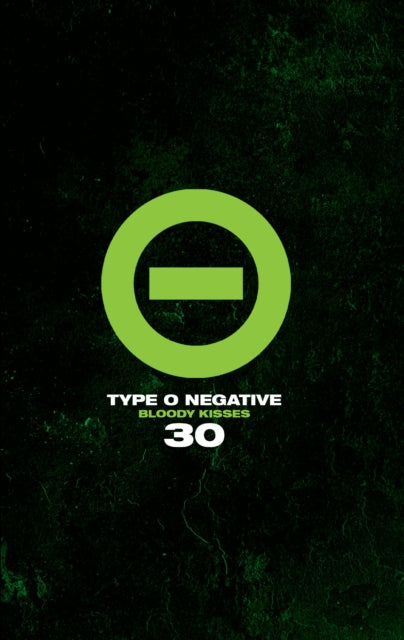Type O Negative Bloody Kisses 30 By Type O Negative