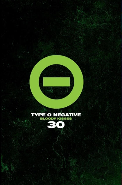Type O Negative Bloody Kisses 30 By Type O Negative