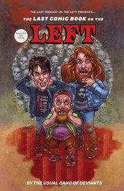 Last Comic Book On The Left Vol 2 By The Last Podcast On
