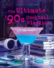 Ultimate 90s Cocktail Playlist