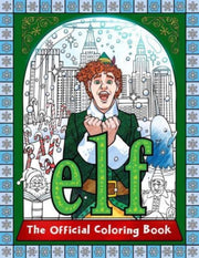 Elf The Official Coloring Book