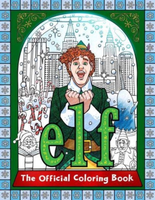 Elf The Official Coloring Book