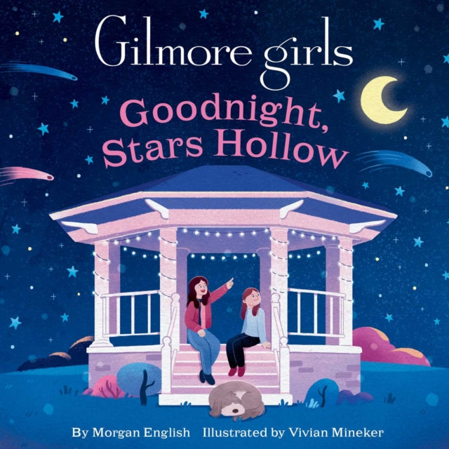 Gilmore Girls Goodnight Stars Hollow By English, Morgan