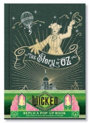 Wicked Story Of Oz Pop Up By Insight Editions