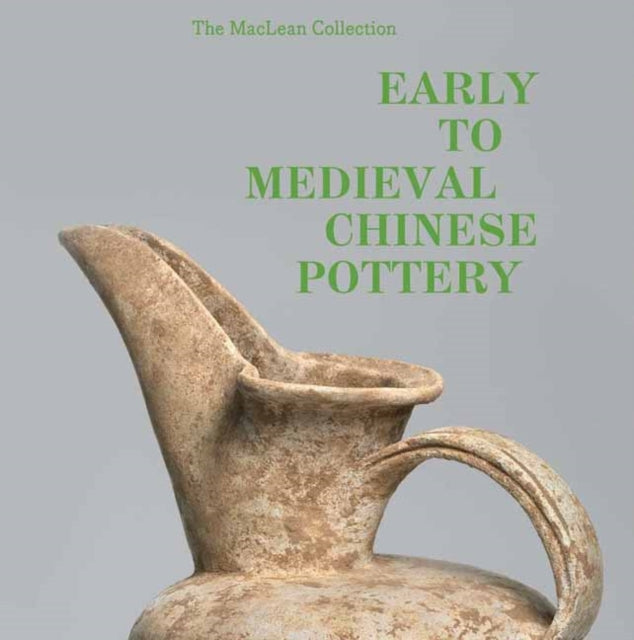 Maclean Collection Early To Medieval Chi