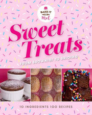 Sweet Treats From Brownies To Brioche By Asseraf, Mel