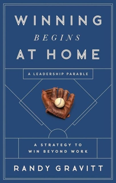 Winning Begins At Home