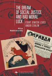The Dream Of Social Justice And Bad Mora By Nakhimovsky, Alice