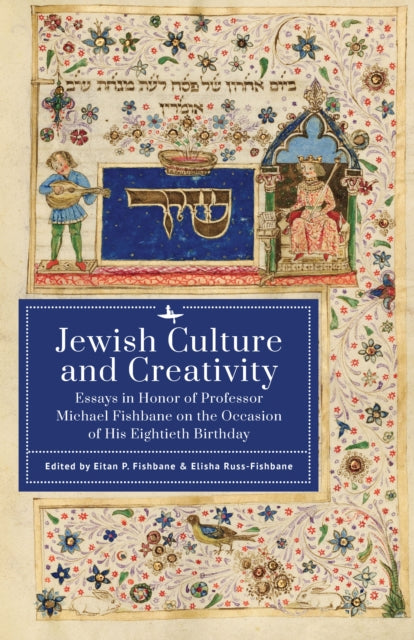 Jewish Culture And Creativity : Essays I