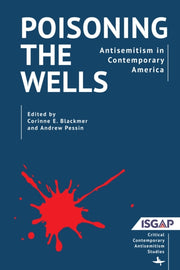 Poisoning The Wells : Antisemitism In Co