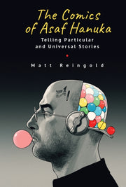 The Comics Of Asaf Hanuka : Telling Part