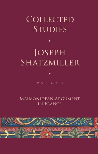 Collected Studies (volume 3) : Maimonide