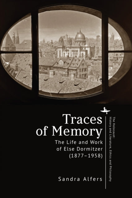 Traces Of Memory : The Life And Work Of