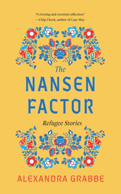 The Nansen Factor : Refugee Stories
