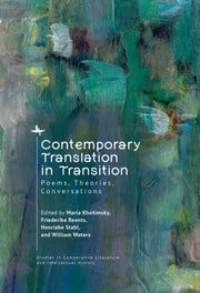 Contemporary Translation In Transition :
