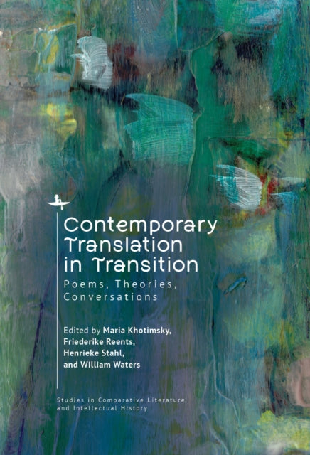 Contemporary Translation In Transition :