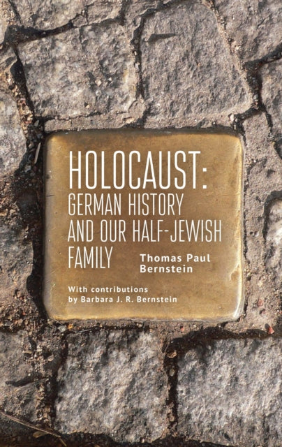 Holocaust : German History And Our Half-