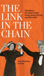 The Link In The Chain : The History Of A By Wynberg-de Vries Jud