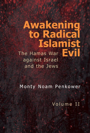 Awakening To Radical Islamist Evil. Volu