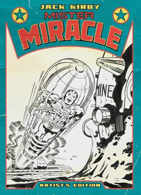 Jack Kirbys Mister Miracle Artists Editi