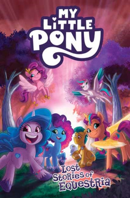 My Little Pony Lost Stories Of Equestria By Rice, Christina