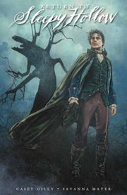 Return To Sleepy Hollow By Gilly, Casey