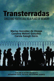 Transterradas: Child And Youth Exile As By Gonz Lez De Oleaga,