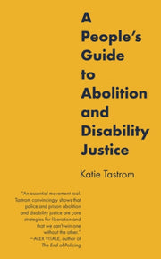 Peoples Guide To Abolition & Disability