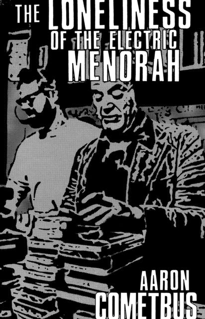 Loneliness Of The Electric Menorah