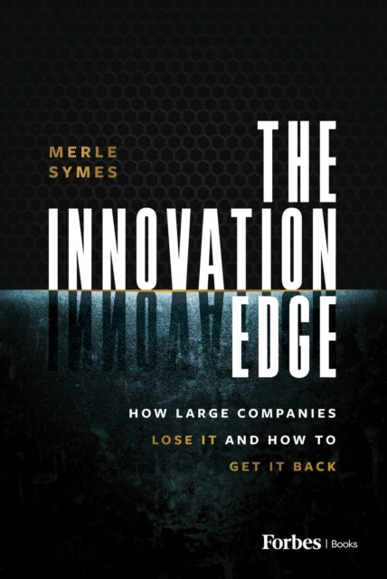 The Innovation Edge: How Large Companies