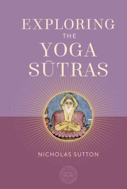 Exploring The Yoga Sutras