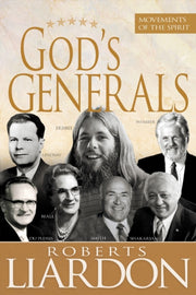 Gods Generals Movements Of The Spirit By Liardon, Roberts