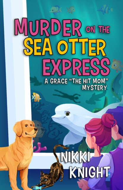 Murder On The Sea Otter Express