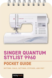 Singer Quantum Stylist 9960 Pocket Guide