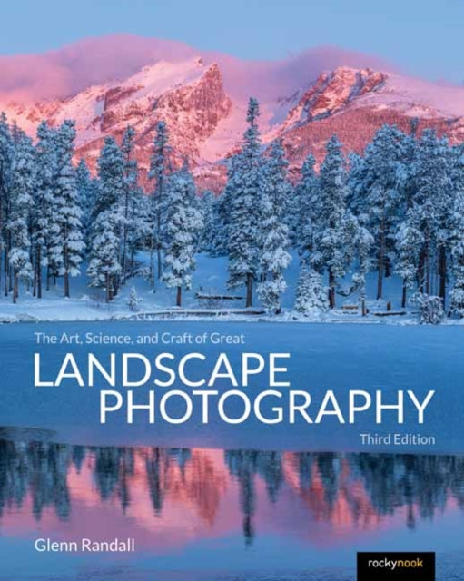 Art Science & Craft Of Great Landscape By Randall, Glenn