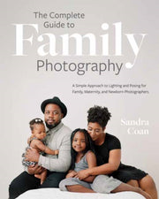 Complete Guide To Family Photography