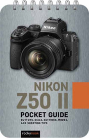 Nikon Z50 Ii Pocket Guide