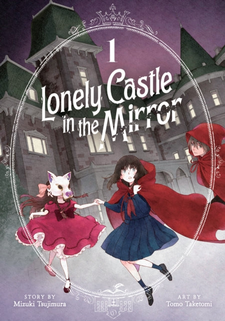 Lonely Castle In The Mirror Manga Vol 1 By Tsujimura, Mizuki