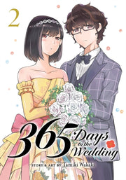 365 Days To The Wedding Vol 2 By Wakaki, Tamiki