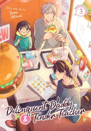 Delinquent Daddy & Tender Teacher Vol 3