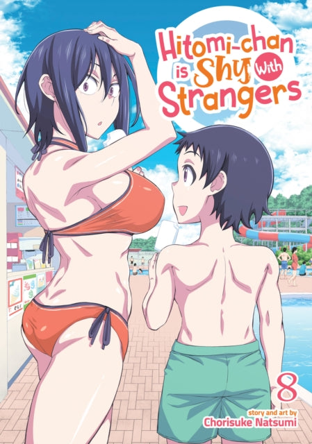 Hitomichan Is Shy With Strangers Vol 8 By Natsumi, Chorisuke